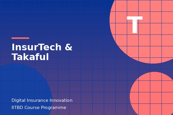 InsurTech & Takaful Innovation